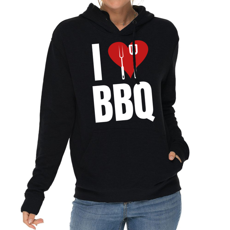 I Love Bbq Bbq Grill Lightweight Hoodie by strosesimonsf | Artistshot