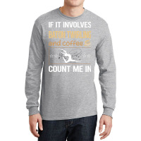 If It Involves Coffee Baton Twirling Twirl Twirler Long Sleeve Shirts | Artistshot