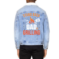 Stand Back Dad Is Grilling Love Unisex Sherpa-lined Denim Jacket | Artistshot