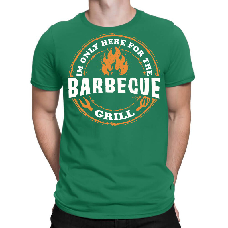 Im Only Here For Bbq 70s T-Shirt by strosesimonsf | Artistshot