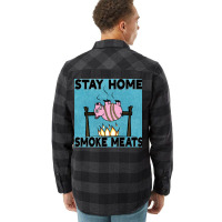 Stay Home Smoke Meats Blue Flannel Shirt | Artistshot