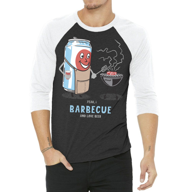 Yeah I Barbecue And Love Beer Cute Novelty Happy H 3/4 Sleeve Shirt by strosesimonsf | Artistshot