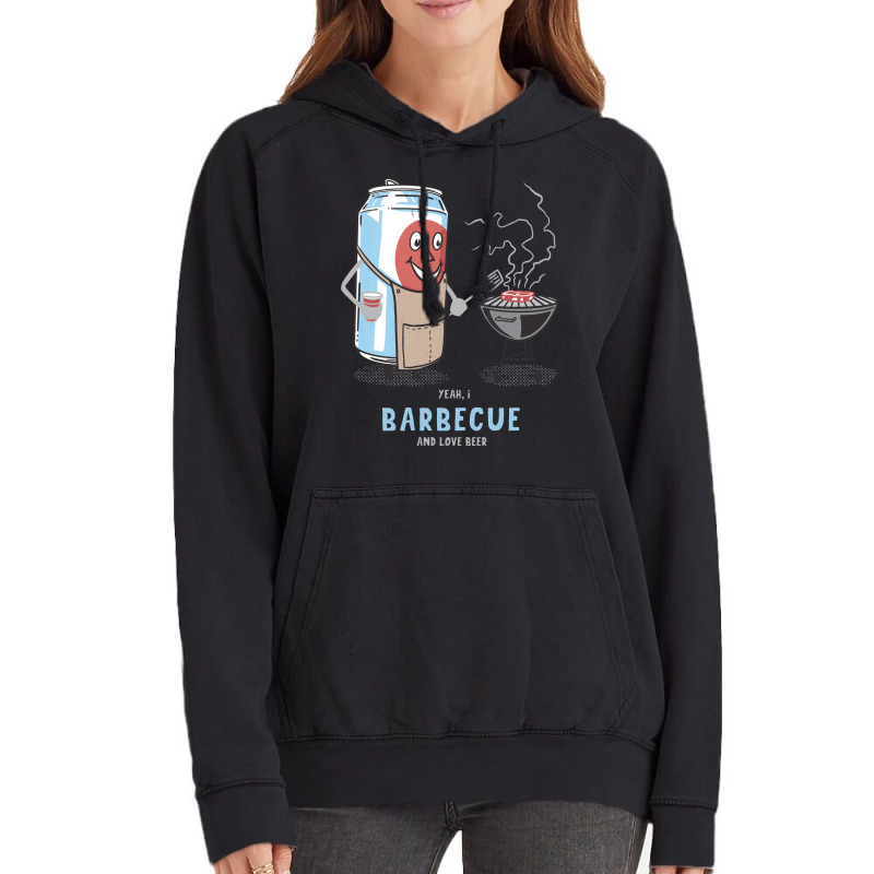 Yeah I Barbecue And Love Beer Cute Novelty Happy H Vintage Hoodie by strosesimonsf | Artistshot