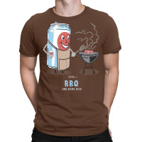 Yeah I Bbq And Drink Beer Cute Novelty Happy Humor T-shirt | Artistshot