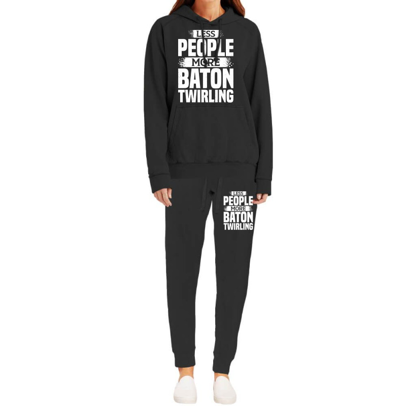 Less People More Baton Twirling Stars Hoodie & Jogger set by strosesimonsf | Artistshot