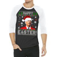 Funny Joe Biden Happy Easter Ugly Christmas Tank T 3/4 Sleeve Shirt | Artistshot