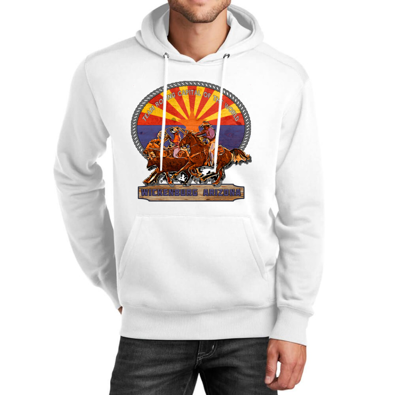 Team Roping Capital Of The World Wickenburg Arizon Unisex Hoodie by ravand | Artistshot