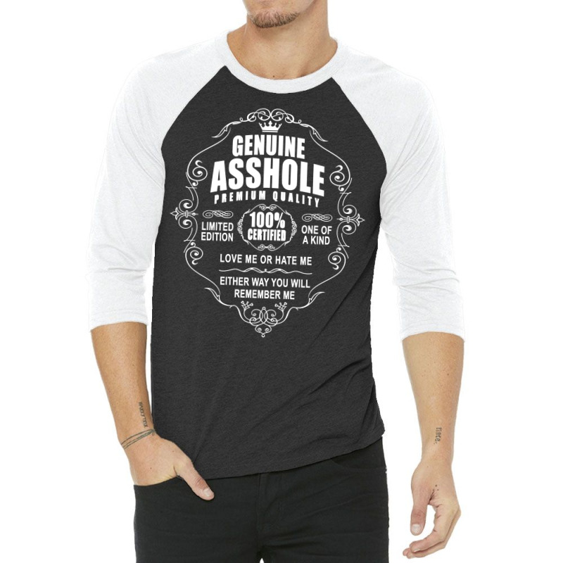 Certified Genuine Asshole 100  Percent Whiskey Liq 3/4 Sleeve Shirt | Artistshot