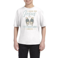 I Run On Jesus And Titanium Knees Design T Shirt Youth Tee | Artistshot