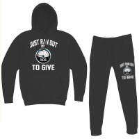 Just Ran Out Of Fucks To Give Funny T Shirt T Shir Hoodie & Jogger Set | Artistshot