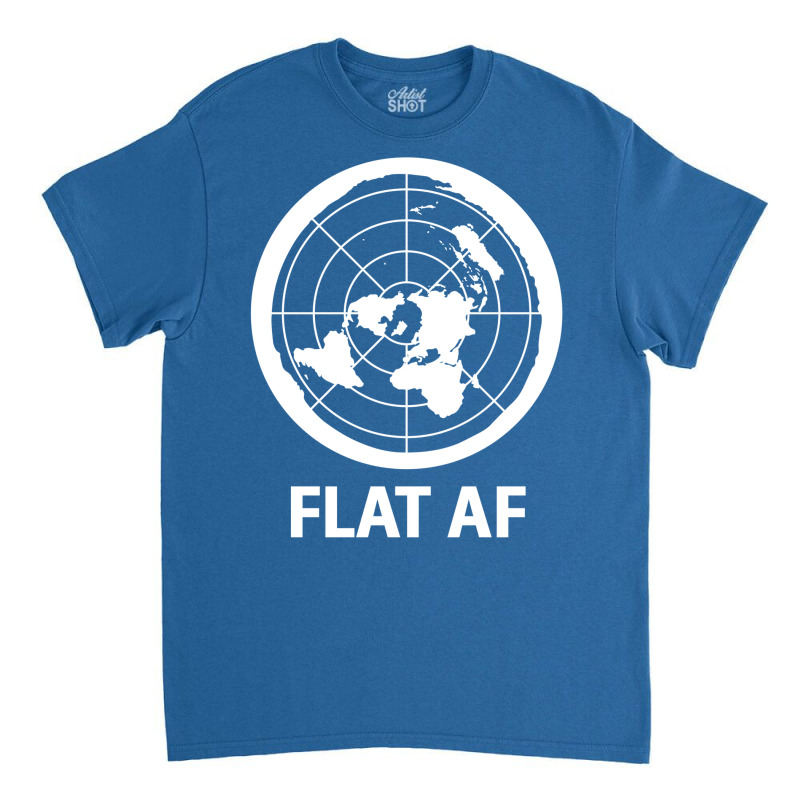 Flat Af Flat Earth Society Classic T-shirt by winkleslifkos | Artistshot