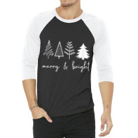 Merry And Bright Christmas Tree Tank Top 3/4 Sleeve Shirt | Artistshot