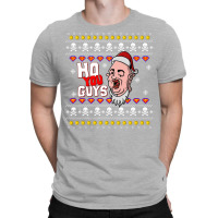 Ho You Guys!! T-shirt | Artistshot