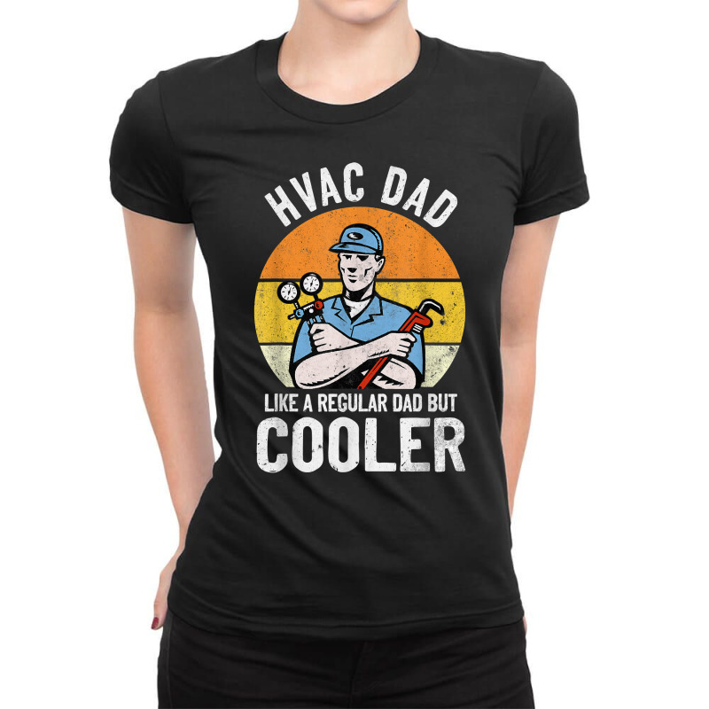 Mens Hvac Technician Dad But Cooler Funny Hvac Tec Ladies Fitted T-Shirt by karynadreck | Artistshot