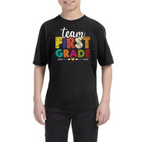 Team First Grade Teacher Students Back To School N Youth Tee | Artistshot