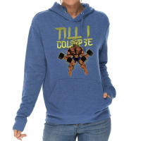 Till I Collapse Lightweight Hoodie | Artistshot