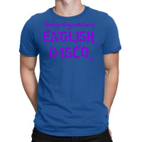 Bingenheimer's English Disco T-shirt | Artistshot