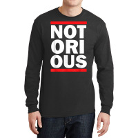 Notorious T Shirt Long Sleeve Shirts | Artistshot