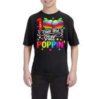 Happy 100 Days Of School And Still Poppin 100th Da Youth Tee | Artistshot