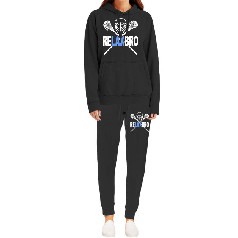 Relax Bro Funny Lacrosse Player Lax Lover Sarcasm Hoodie & Jogger Set | Artistshot