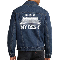 I'll Be At My Desk Funny Sound Guy Studio Engineer Men Denim Jacket | Artistshot