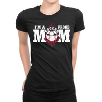 I'm A Proud Soccer Baseball Mom   Combined Sports Ladies Fitted T-shirt | Artistshot