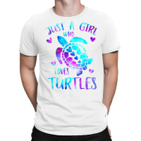 Just A Girl Who Loves Turtles Galaxy Space Sea Tur T-shirt | Artistshot