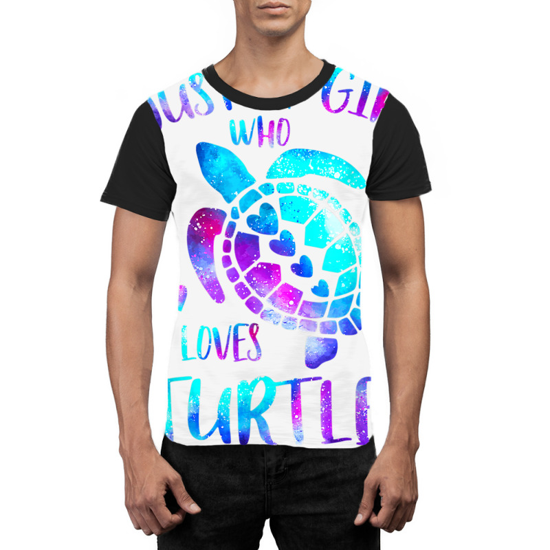 Just A Girl Who Loves Turtles Galaxy Space Sea Tur Graphic T-shirt | Artistshot