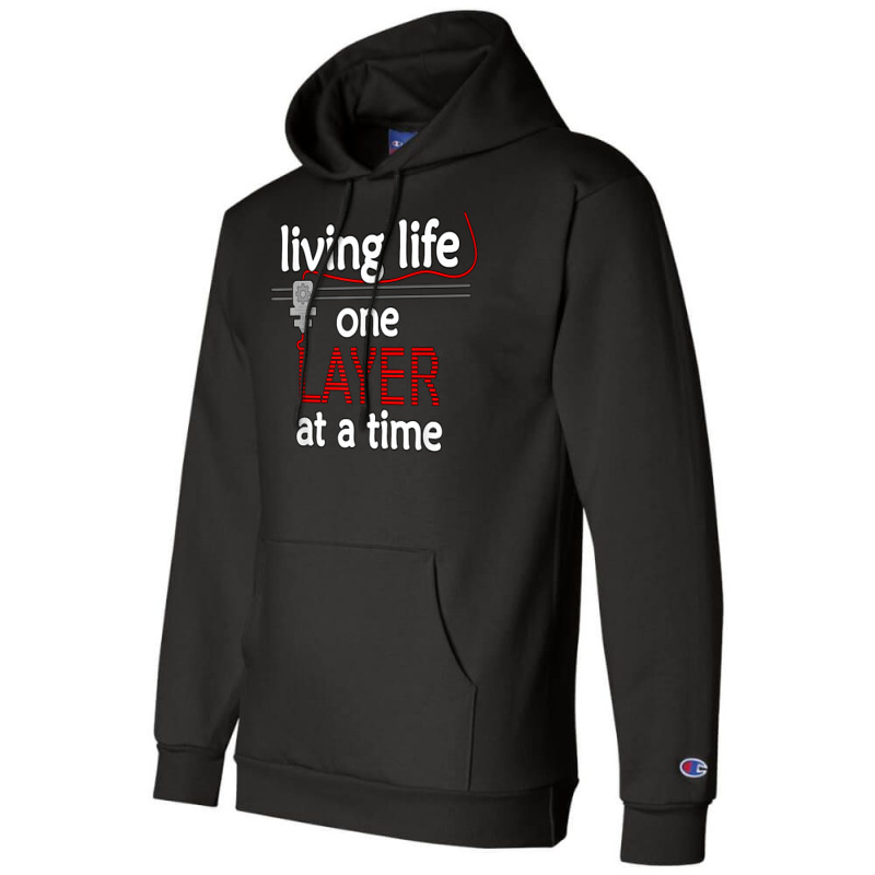 Living Life One Layer At A Time   3d Printing Enth Champion Hoodie by scrabeck | Artistshot