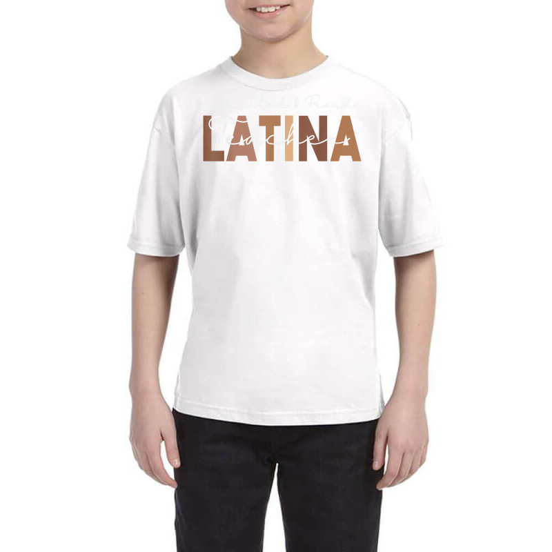 Latina Teacher Maestra Educated & Latino Teachers Youth Tee by bettincam | Artistshot