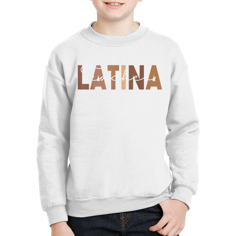 Latina Teacher Maestra Educated & Latino Teachers Youth Sweatshirt by bettincam | Artistshot