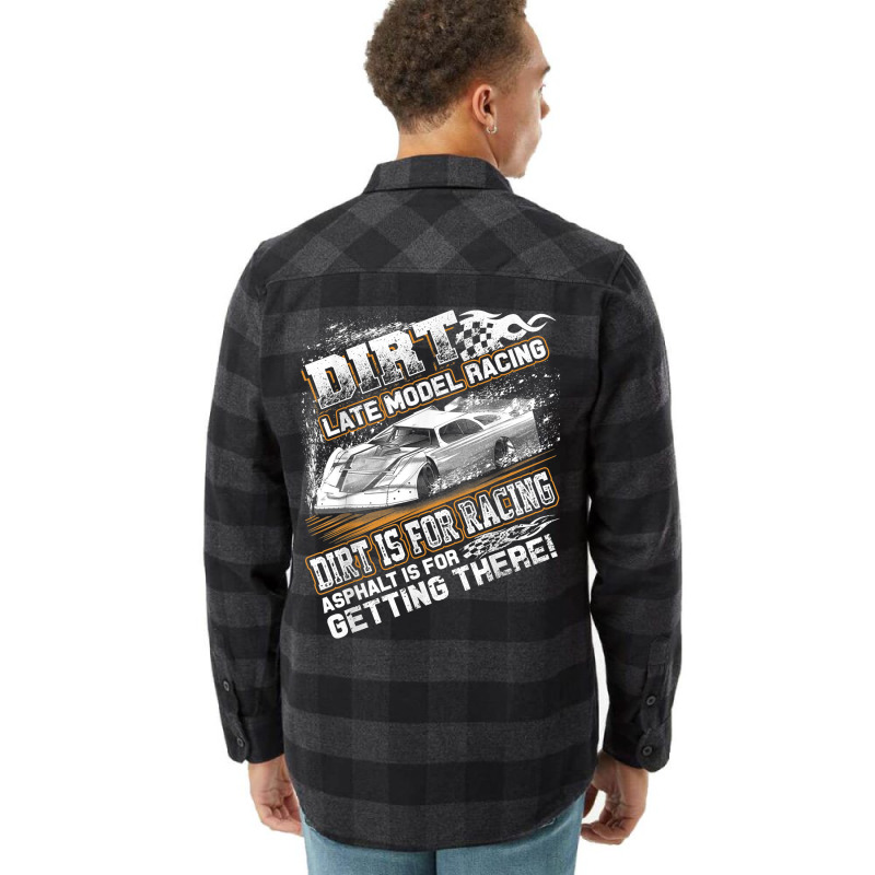 Late Model Modified Dirt Track Racing Dirt Is For Flannel Shirt | Artistshot