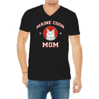 Maine Coon Cat Mom T Shirt V-neck Tee | Artistshot