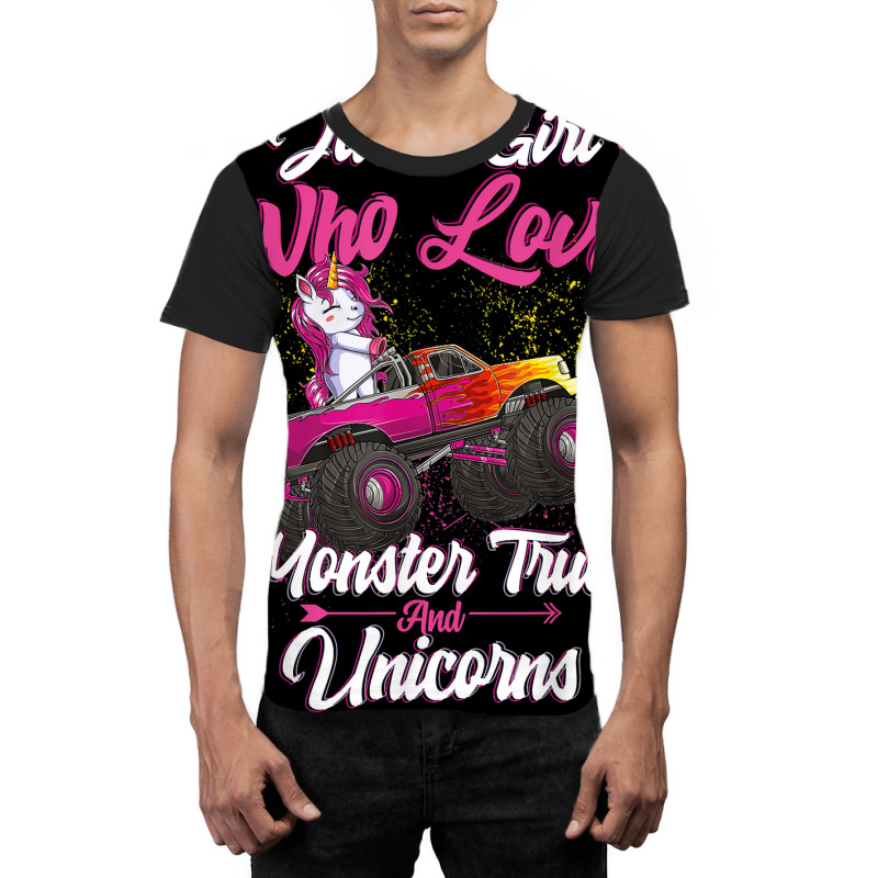 Just A Girl Who Loves Monster Trucks And Unicorns Graphic T-shirt | Artistshot