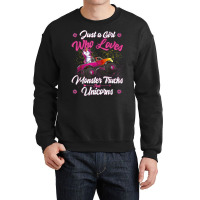 Just A Girl Who Loves Monster Trucks And Unicorns Crewneck Sweatshirt | Artistshot