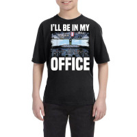 Mens Funny Airplane Pilot I'll Be In My Office Air Youth Tee | Artistshot