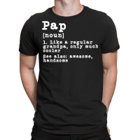 Mens Pap Definition Funny Grandpa Grandfather Nove T-shirt | Artistshot