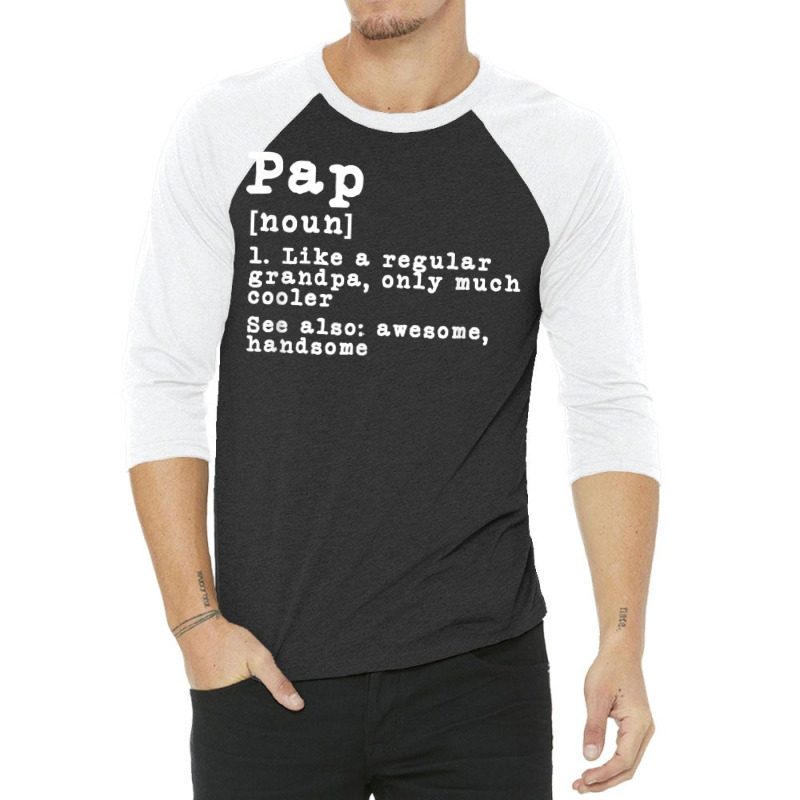 Mens Pap Definition Funny Grandpa Grandfather Nove 3/4 Sleeve Shirt by tamicam | Artistshot