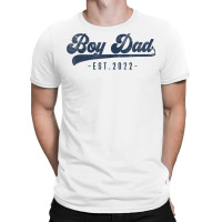 Mens Boy Dad Est 2022 Boy Dad To Be Gifts New Dadd T-shirt | Artistshot