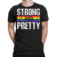 Strong And Pretty Gay Pride Gym Lifting Workout Lg T-shirt | Artistshot