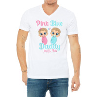 Mens Cute Pink Or Blue Daddy Loves You   Gender Re V-neck Tee | Artistshot