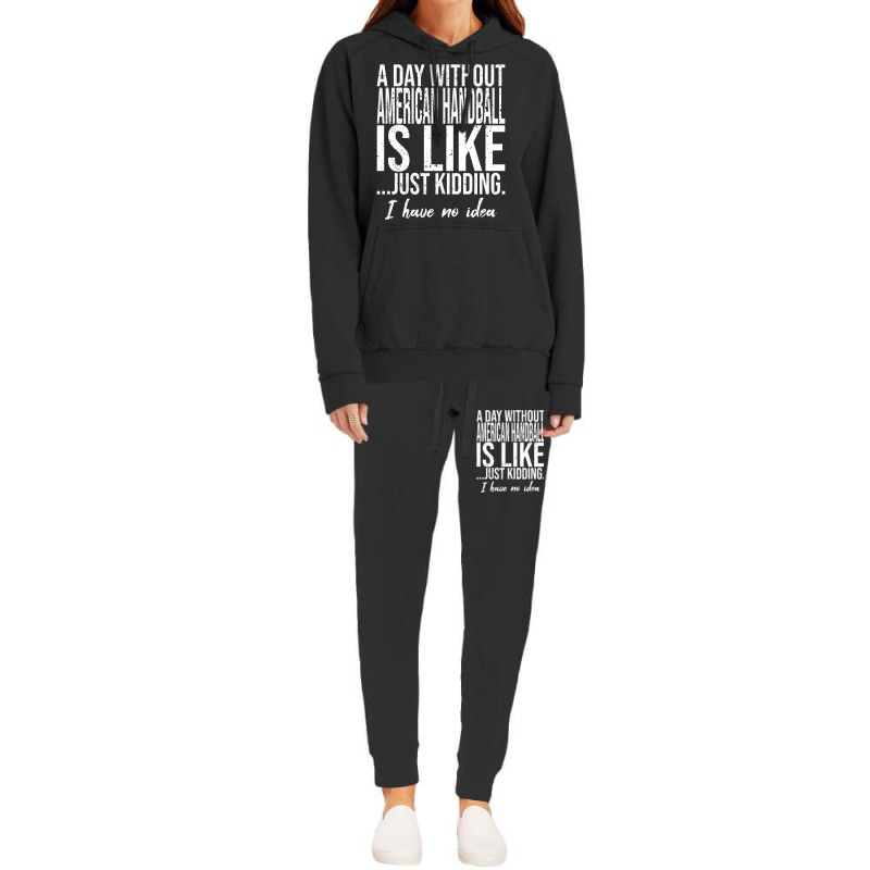 American Handball Funny Gift Idea Cute Hoodie & Jogger Set | Artistshot