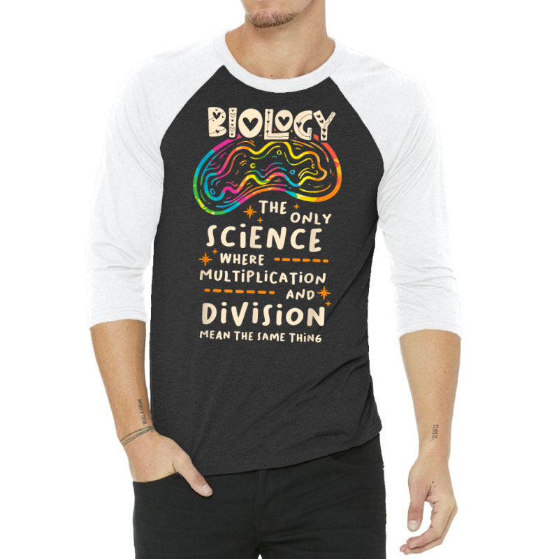 Teaching Biology Cell Biology T Shirt 3/4 Sleeve Shirt | Artistshot