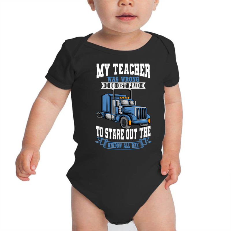 Truck Driver Trucker Teamster Vehicle Lgv Truckie Baby Bodysuit by lelionsuza | Artistshot