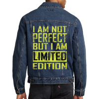 I Am Not Perfect Men Denim Jacket | Artistshot