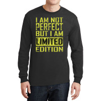 I Am Not Perfect Long Sleeve Shirts | Artistshot