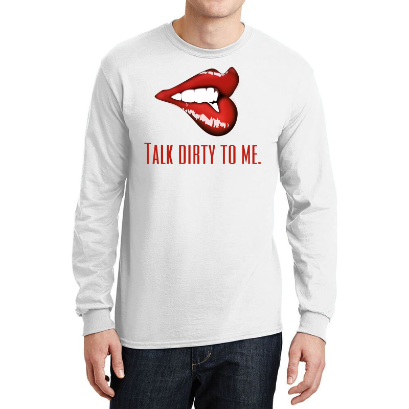 Talk To Me Long Sleeve Shirts | Artistshot