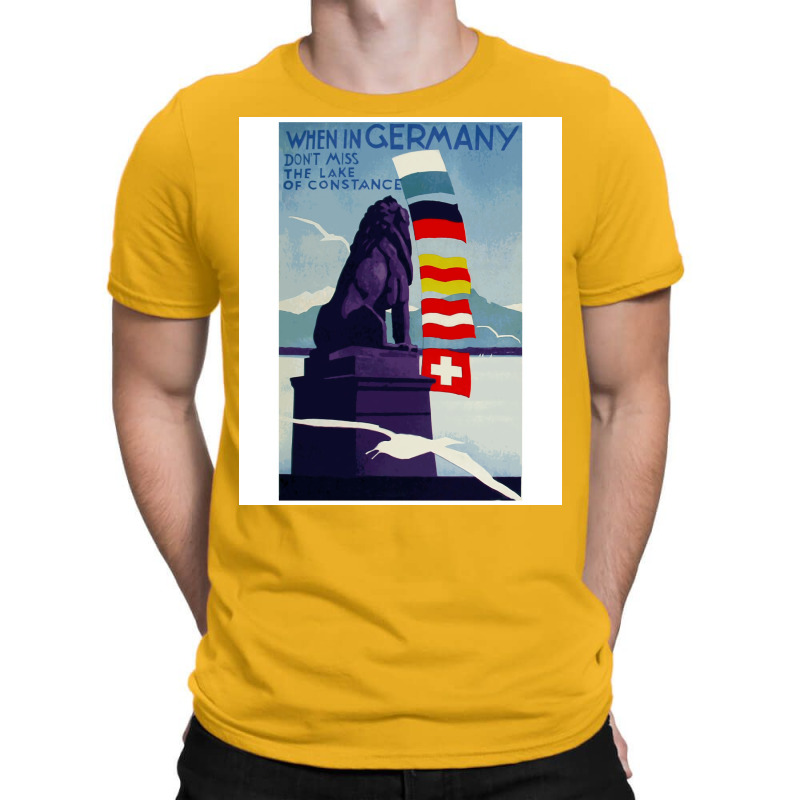 When In Germany Dont Miss The Lake Of Constance Vi T-shirt | Artistshot