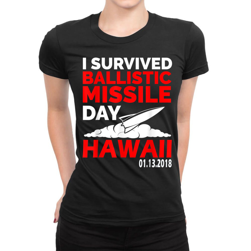 Hawaii Missile Alert T Shirt False Alarm Tee Ladies Fitted T-Shirt by hausch | Artistshot