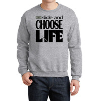 Skip And Choose Life Crewneck Sweatshirt | Artistshot